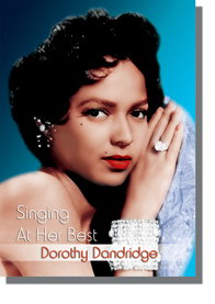 Dorothy Dandridge: Singing At Her Best