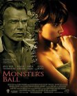 Monster's Ball, with Halle Berry's 2002 Oscar-winning performance