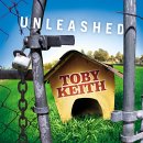 Unleashed, Toby Keith