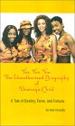 Yes, Yes, Yes, the Unauthorized Biography of Destiny's Child 