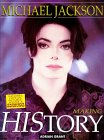 Michael Jackson: Making HIStory by Adrian Grant