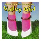 Valley Girl: Music from the Soundtrack